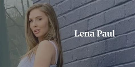 lena porn|Lena Paul Biography, Age, Wiki, Height, Weight, Boyfriend,。